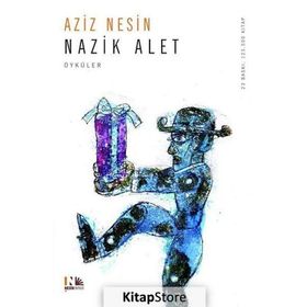 NAZIK ALET - AZIZ NESIN