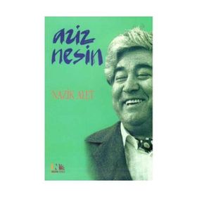 NAZIK ALET - AZIZ NESIN