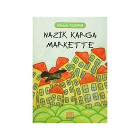 Nazik Karga Markette - Nihayet Yıldırım