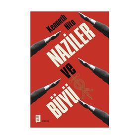 Naziler ve Büyü - Kenneth Hite