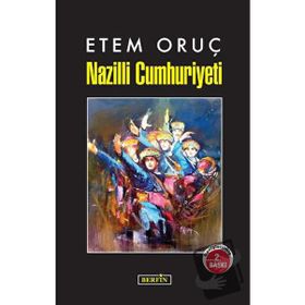NAZILLI CUMHURIYETI - ETEM ORUÇ