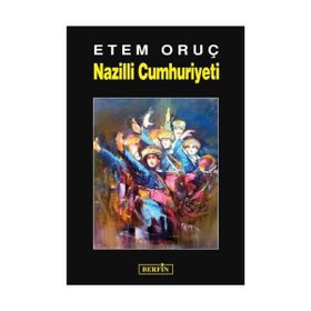 NAZILLI CUMHURIYETI - ETEM ORUÇ