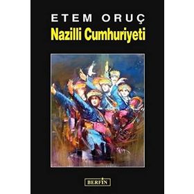 NAZILLI CUMHURIYETI - ETEM ORUÇ