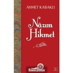 Nazım Hikmet - Ahmet Kabaklı