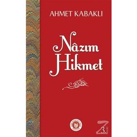 Nazım Hikmet - Ahmet Kabaklı