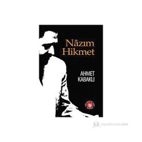 Nazım Hikmet - Ahmet Kabaklı