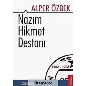 Nazım Hikmet Destanı - alper ozberk
