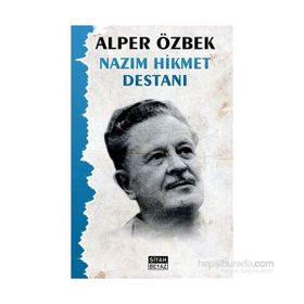 Nazım Hikmet Destanı - alper ozberk
