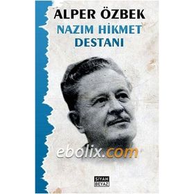 Nazım Hikmet Destanı - alper ozberk