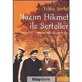 Nazım Hikmet ile Serteller - Yıldız Sertel
