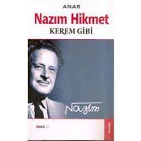 NAZIM HIKMET KEREM GIBI - ANAR
