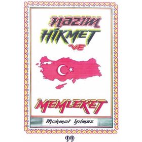 Nazım Hikmet ve Memleket Mehmet Yılmaz