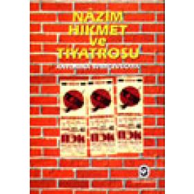 NAZIM HIKMET VE TIYATROSU - ANTONINA SVERÇEVSKAYA