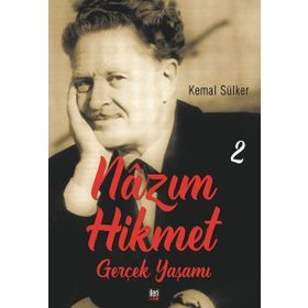 Nazım Hikmet'in Gerçek Yaşamı 2 - Kemal Sülker