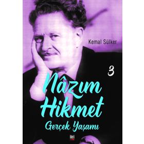 Nazım Hikmetin Gerçek Yaşamı 3 - Kemal Sülker