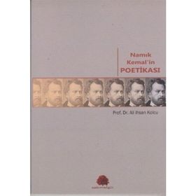 NAZIM HIKMET'IN POETİKASI - ALI İHSAN KOLCU