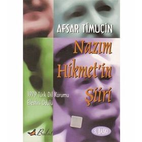 NAZIM HIKMET`IN ŞİİRİ - AŞFAR TİMUÇİN
