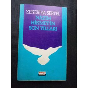 NAZIM HIKMETIN SON YILLARI - ZEKERIYA SERTEL