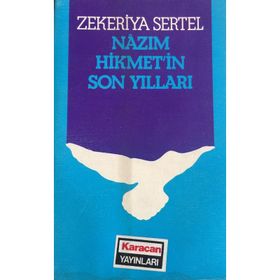 NAZIM HIKMETIN SON YILLARI - ZEKERIYA SERTEL