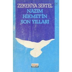 NAZIM HIKMETIN SON YILLARI - ZEKERIYA SERTEL