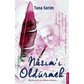 Nazım ı Öldürmek Tuna Serin Destek Yayınları