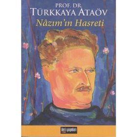 NAZIM'IN HASRETI - TÜRKKAYA ATAÖV