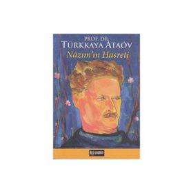 NAZIM'IN HASRETI - TÜRKKAYA ATAÖV