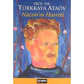 NAZIM'IN HASRETI - TÜRKKAYA ATAÖV