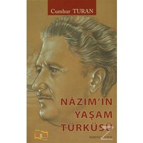 Nazım'ın Yaşam Türküsü - Cumhur Turan