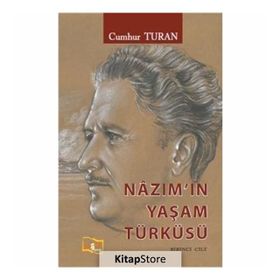 Nazım'ın Yaşam Türküsü - Cumhur Turan