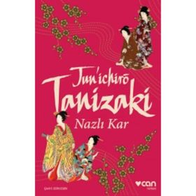 Nazlı Kar - junichiro tanizaki