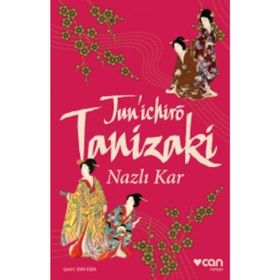 Nazlı Kar - junichiro tanizaki