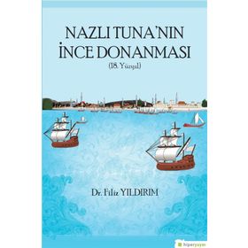 Nazlı Tuna'nın İnce Donanması - Filiz Yıldırım