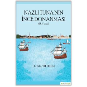 Nazlı Tuna'nın İnce Donanması - Filiz Yıldırım