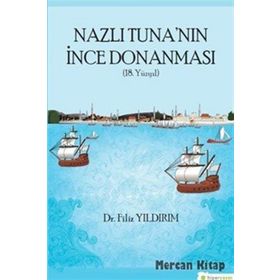 Nazlı Tuna'nın İnce Donanması - Filiz Yıldırım