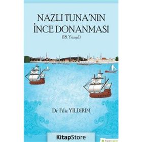 Nazlı Tuna'nın İnce Donanması - Filiz Yıldırım
