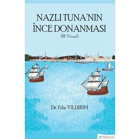 Nazlı Tuna'nın İnce Donanması - Filiz Yıldırım
