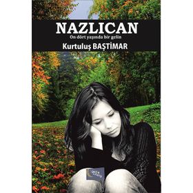 Nazlıcan - Kurtuluş Baştimar