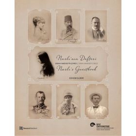 Nazlı’nın Defteri - Nazlıs’t Guestbook - Edhem Eldem