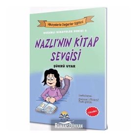 Nazlı'nın Kitap Sevgisi - Şükrü Uyar