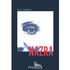 Nazra - Yeliz Demirci