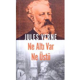 NE ALTI VAR NE ÜSTÜ - JULES VERNE