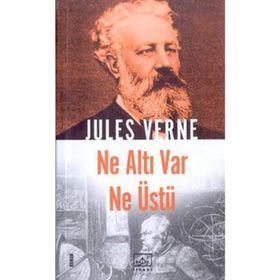 NE ALTI VAR NE ÜSTÜ - JULES VERNE