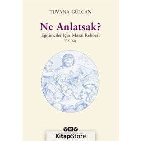 Ne Anlatsak? - Tuvana Gülcan