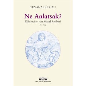 Ne Anlatsak? - Tuvana Gülcan