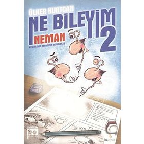NE BILEYIM-2 NEMAN - ÜLKER KURTCAN