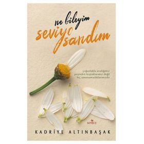 Ne Bileyim Seviyo Sandım - Kadriye Altınbaşak