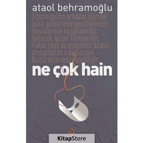 Ne Çok Hain - Ataol Behramoğlu