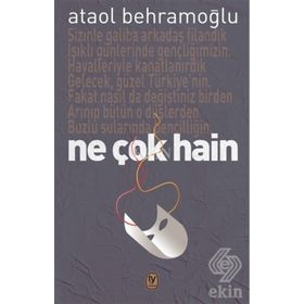 Ne Çok Hain - Ataol Behramoğlu