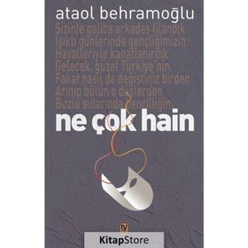 Ne Çok Hain - Ataol Behramoğlu